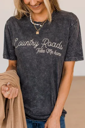 "Country Roads, Take Me Home" Graphic Tee- Charcoal