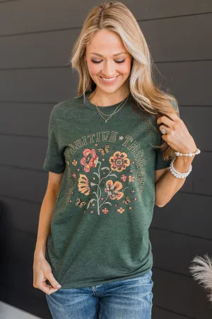 "Grow Positive Thoughts" Graphic Tee- Forest Green