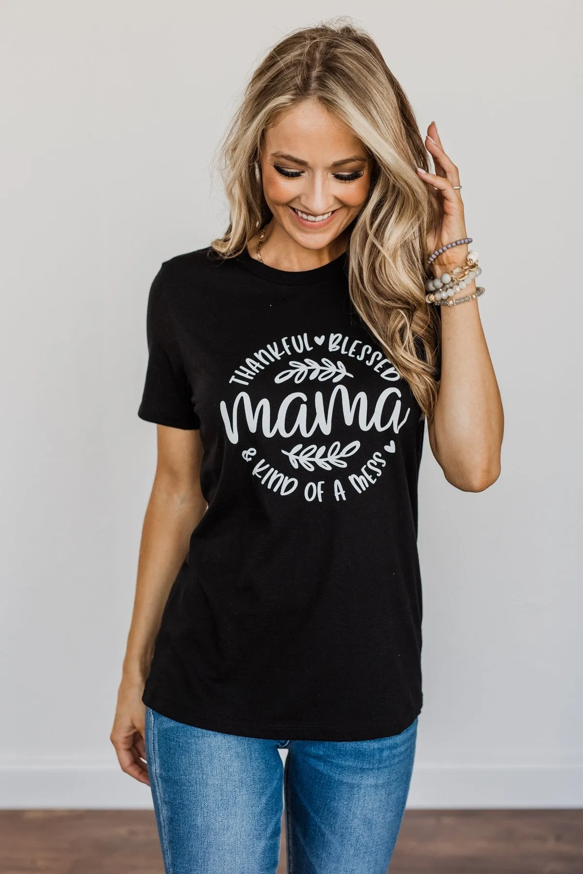 "Thankful, Blessed & Kind Of A Mess Mama" Graphic Top- Black
