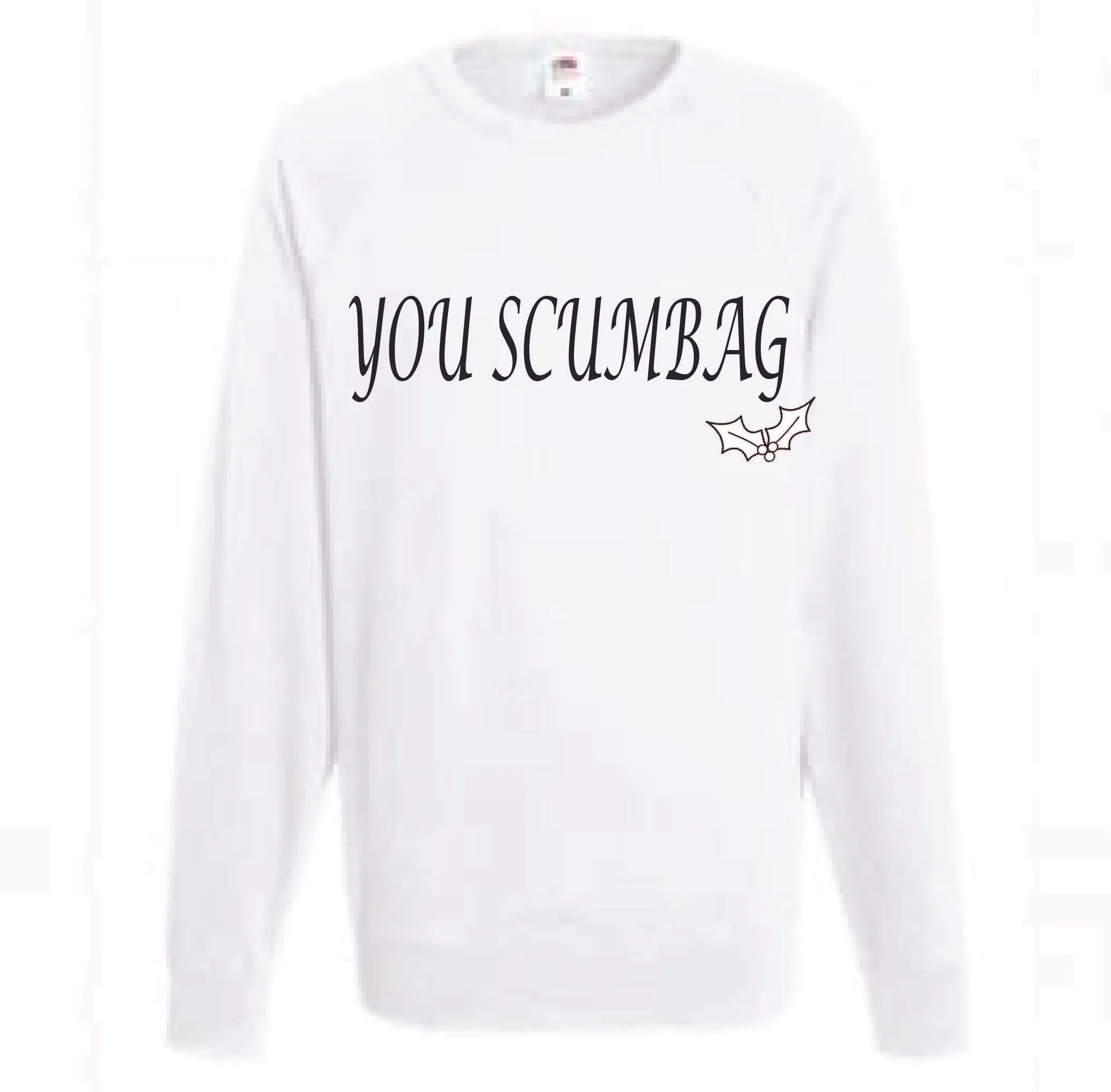 You Scumbag You Maggot Christmas Jumpers