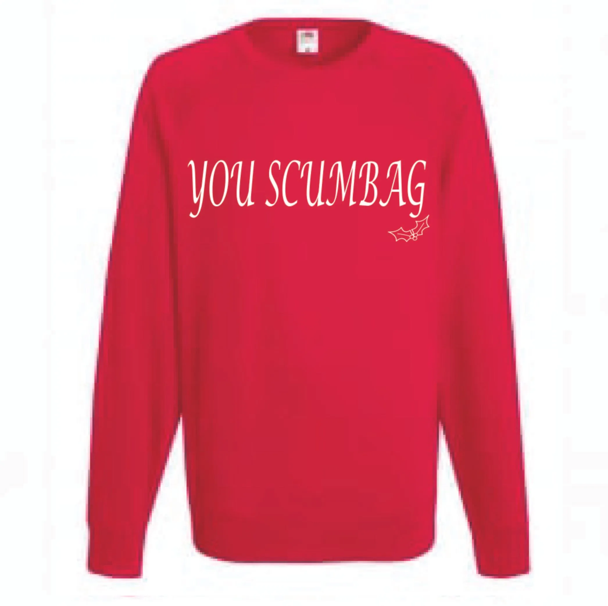 You Scumbag You Maggot Christmas Jumpers