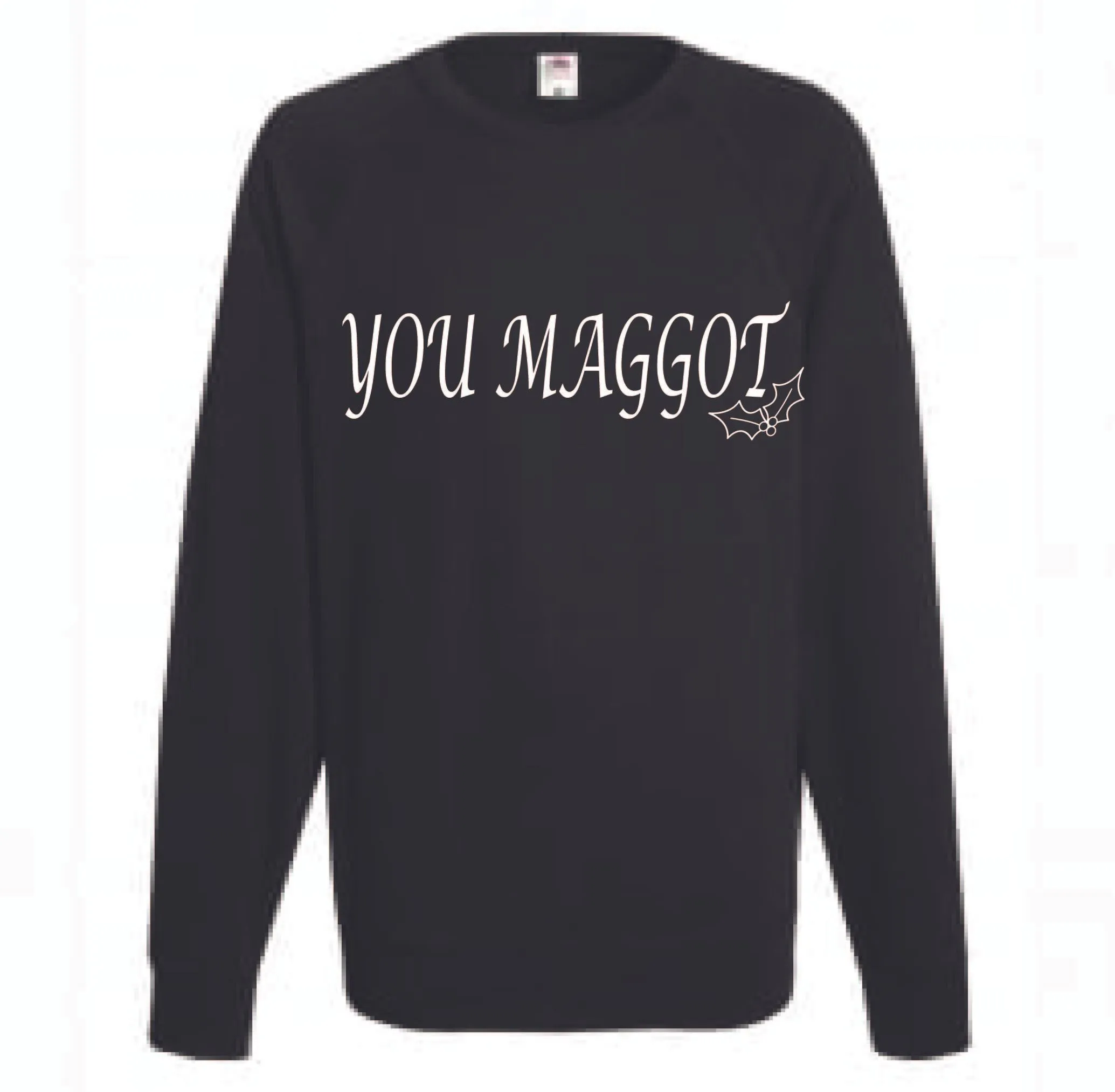 You Scumbag You Maggot Christmas Jumpers