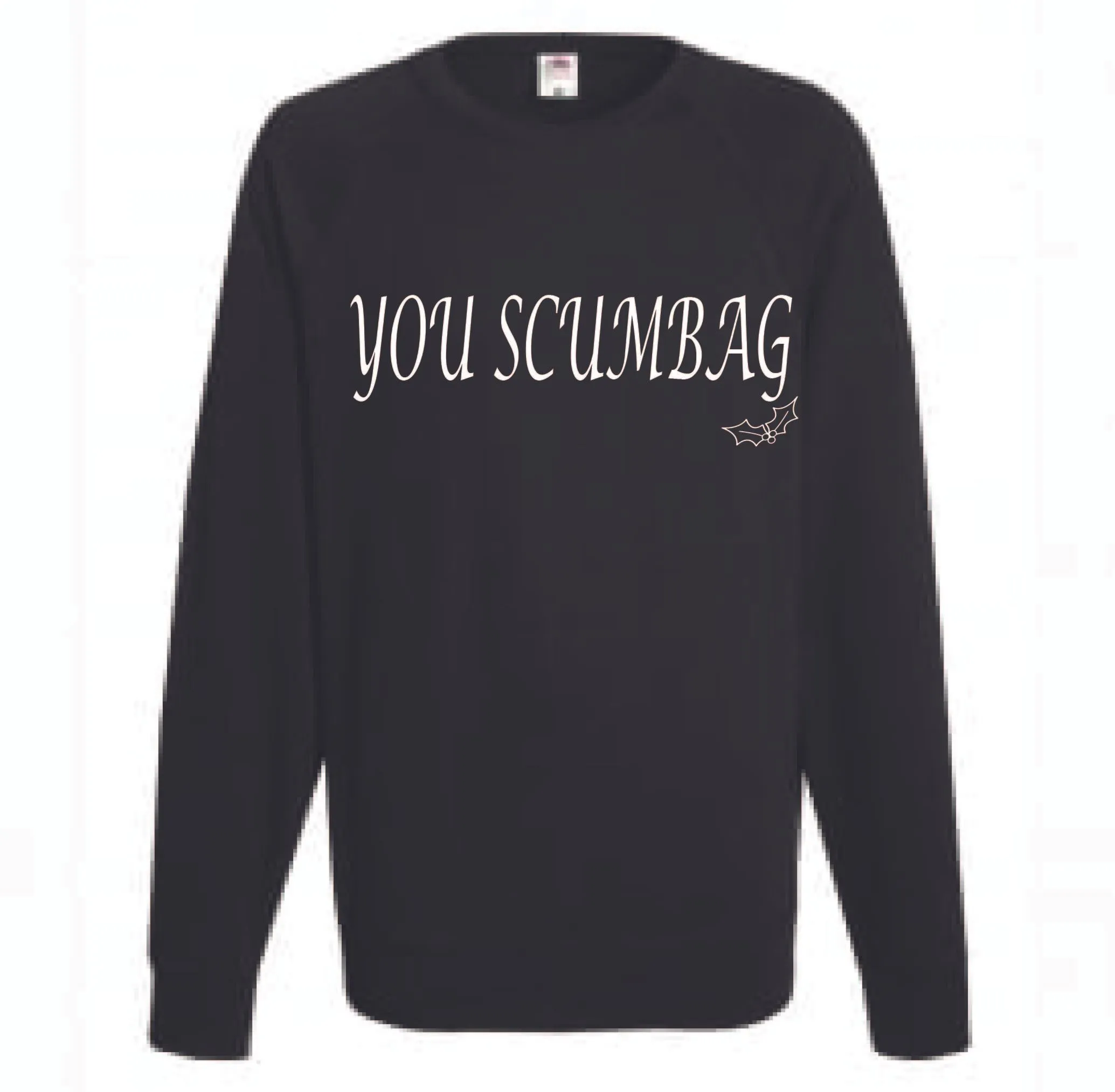 You Scumbag You Maggot Christmas Jumpers