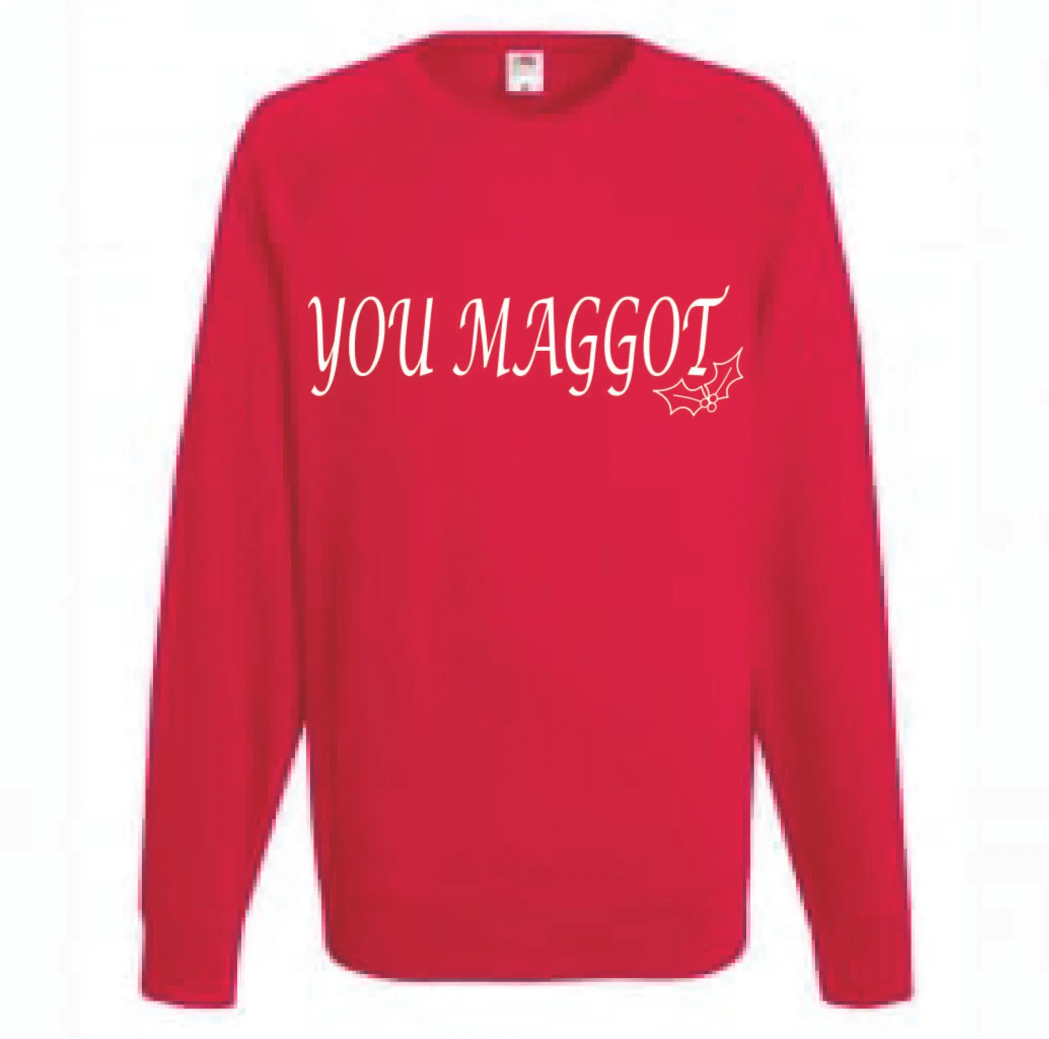 You Scumbag You Maggot Christmas Jumpers